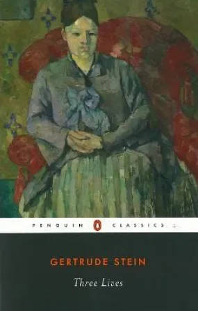 Gertrude Stein: Three Lives [1990] paperback